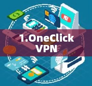 1.OneClickVPN