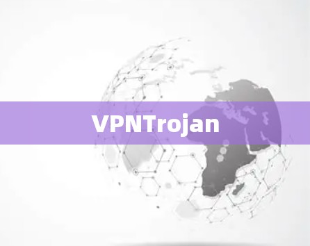 VPNTrojan